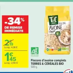 Carrefour Market TERRES & CÉRÉALES BIO Flocons d'avoine complets offre