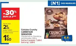 Carrefour Market CARREFOUR SENSATION Céréales Crunchy offre