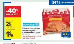 Carrefour Market CARREFOUR CLASSIC Pains au chocolat pur beurre surgelés offre