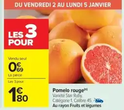 Carrefour Market Pomelo roug offre