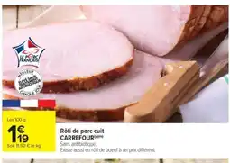 Carrefour Market CARREFOUR Rôti de porc cuit offre