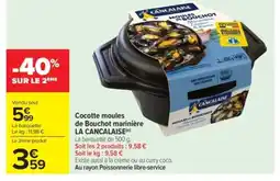 Carrefour Market LA CANCALAISE Cocotte moules de Bouchot marinière offre