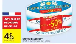 Carrefour Market CAPRICE DES DIEUX offre