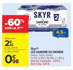 Carrefour Market LES DANONE DU MONDE Skyr offre
