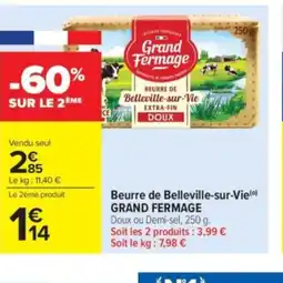 Carrefour Market GRAND FERMAGE Beurre de Belleville-sur-Vie offre