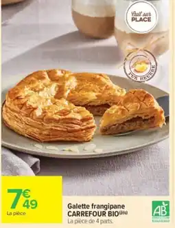 Carrefour Market CARREFOUR BIO Galette frangipane offre