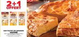 Carrefour Market VAHINÉ Sur toutes les amandes offre