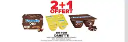 Carrefour Market DANETTE sur tout offre