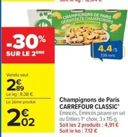 Carrefour Market CARREFOUR CLASSIC Champignons de Paris offre