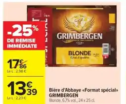 Carrefour Market GRIMBERGEN Bière d'Abbaye Format spécial offre