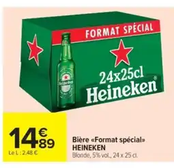 Carrefour Market HIEINEKEN Bière Format spécial offre
