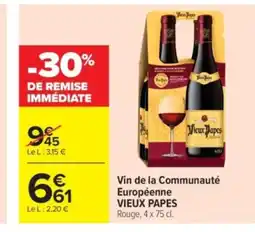 Carrefour Market VIEUX PAPES Vin de la Communauté Européenne offre
