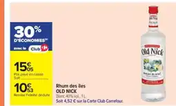 Carrefour Market OLD NICK Rhum des îles offre