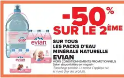 Carrefour Market EVIAN Sur tous les packs d'eau minérale naturelle offre