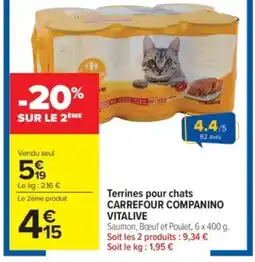 Carrefour Market CARREFOUR COMPANINO VITALIVE Terrines pour chats offre
