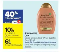 Carrefour Market OGX Shampooing offre
