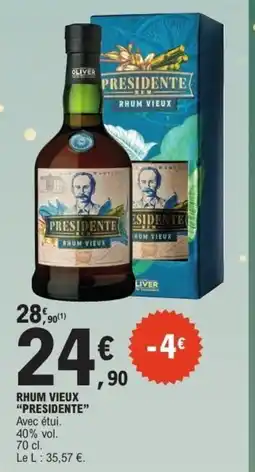 E.Leclerc PRESIDENTE Rhum vieux offre