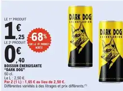 E.Leclerc DARK DOG Boisson énergisante offre