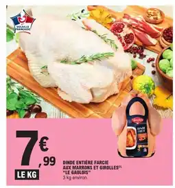 E.Leclerc LE GAULOIS Dinde entière farcie aux marrons et girolles offre