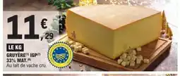 E.Leclerc Gruyère igp offre