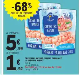E.Leclerc L'ASSIETTE BLEUE Crevettes nature format familial offre