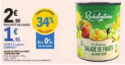 E.Leclerc ROCHEFONTAINE Salade de fruits au sirop offre