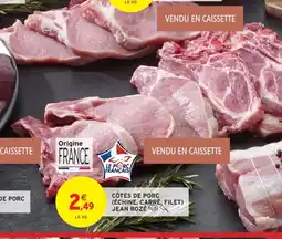 Intermarché JEAN ROZÉ Côtes de porc (échine, carré, filet) offre