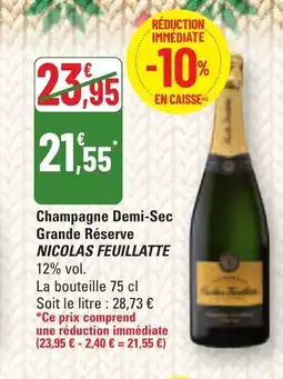 G20 NICOLAS FEUILLATTE Champagne Demi-Sec Grande Réserve offre
