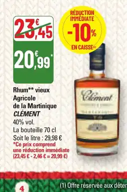G20 CLÉMENT Rhum vieux Agricole de la Martinique offre