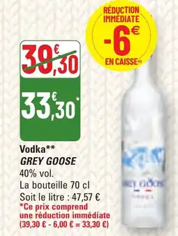 G20 GREY GOOSE Vodka offre