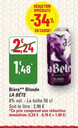 G20 LA BÊTE Bière Blonde offre