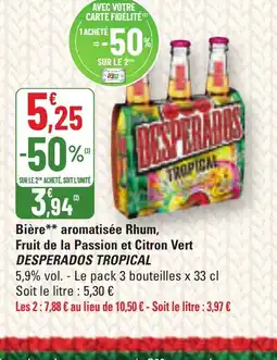 G20 DESPERADOS TROPICAL Bière aromatisée Rhum Fruit de la Passion et Citron Vert offre