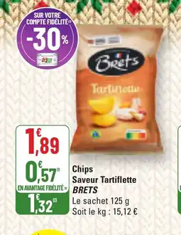 G20 BRETS Chips Saveur Tartiflette offre
