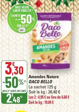 G20 DACO BELLO Amandes Nature offre
