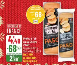 G20 PASO Préfou à l'ail ou au Chèvre offre