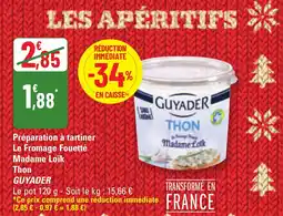 G20 GUYADER Préparation à tartiner Le Fromage Fouetté Madame Loik offre