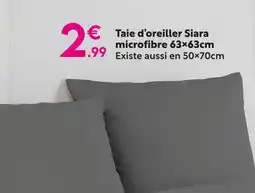 Maxi Bazar Taie d’oreiller siara microfibre 63×63cm offre