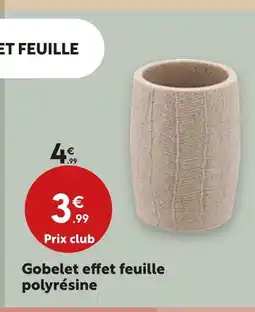 Maxi Bazar Gobelet effet feuille polyrésine offre