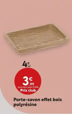 Maxi Bazar Porte-savon effet bois polyrésine offre