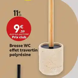 Maxi Bazar Brosse wc effet travertin polyrésine offre
