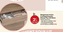Maxi Bazar Rangement tiroirs 2 compartiments dressy plus offre