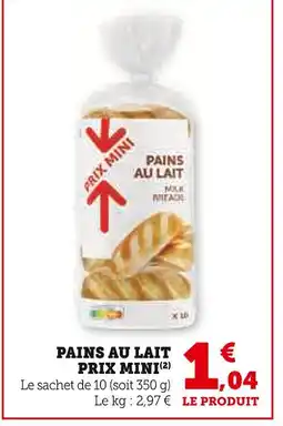 U Express Prix mini pains au lait offre