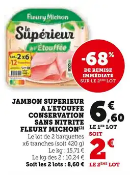 U Express Fleury michon jambon supérieur à l'étouffée conservation sans nitrite offre