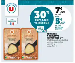 U Express U fromage à raclette pasteurisé offre