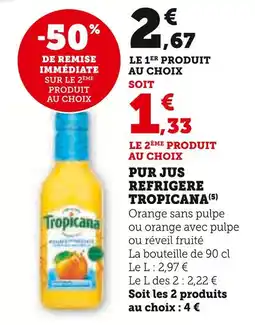 U Express Tropicana pur jus réfrigéré offre