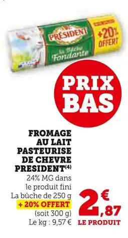 U Express President fromage au lait pasteurisé de chèvre offre