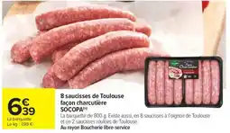Carrefour Market SOCOPA 8 saucisses de Toulouse façon charcutière offre