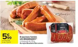 Carrefour Market LES BRASERADES 8 saucisses fumées offre