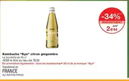 Monoprix KYO Kombucha citron gingembre offre