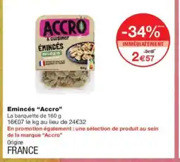 Monoprix ACCRO Emincés offre